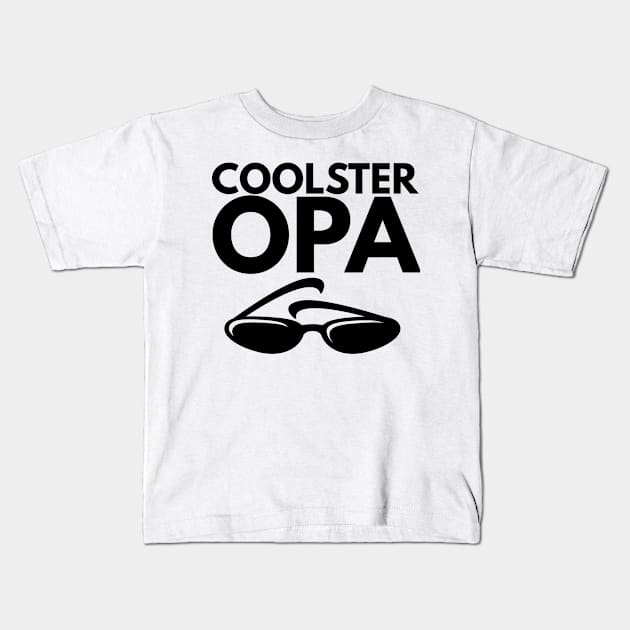 coolster opa Kids T-Shirt by FromBerlinGift